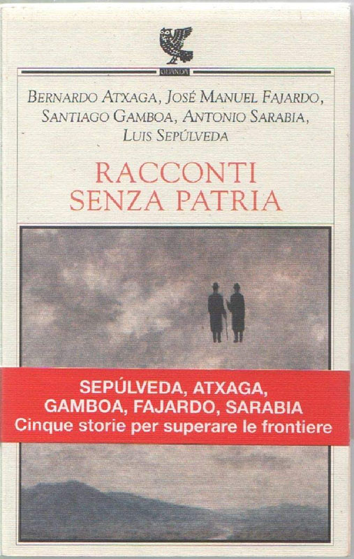 Racconti senza patria / Ugo Guanda (Italia) - 2000